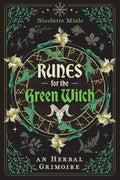 Runes for the Green Witch by Nicolette Miele